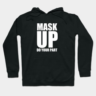 Mask Up Hoodie